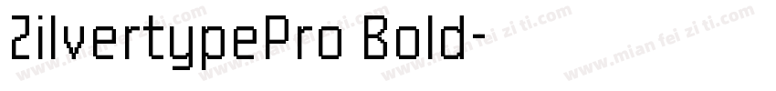 ZilvertypePro Bold字体转换